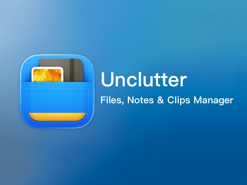 小工具，大快乐：Unclutter 改变我的工作流